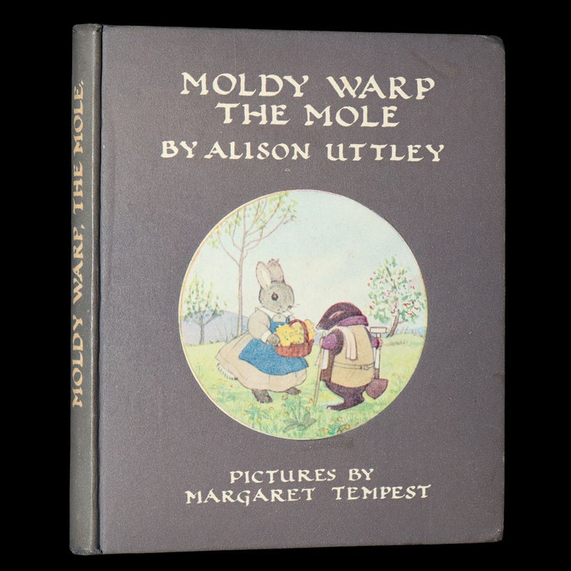 1940 Rare First Edition - Moldy Warp the Mole Illustrated by Margaret Tempest