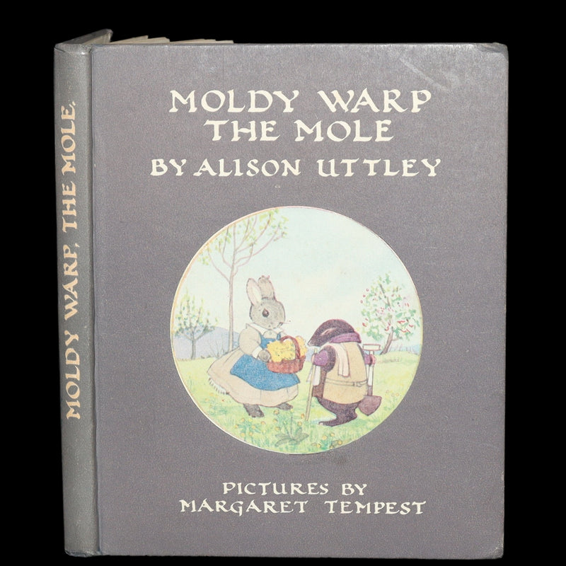 1940 Rare First Edition - Moldy Warp the Mole Illustrated by Margaret Tempest