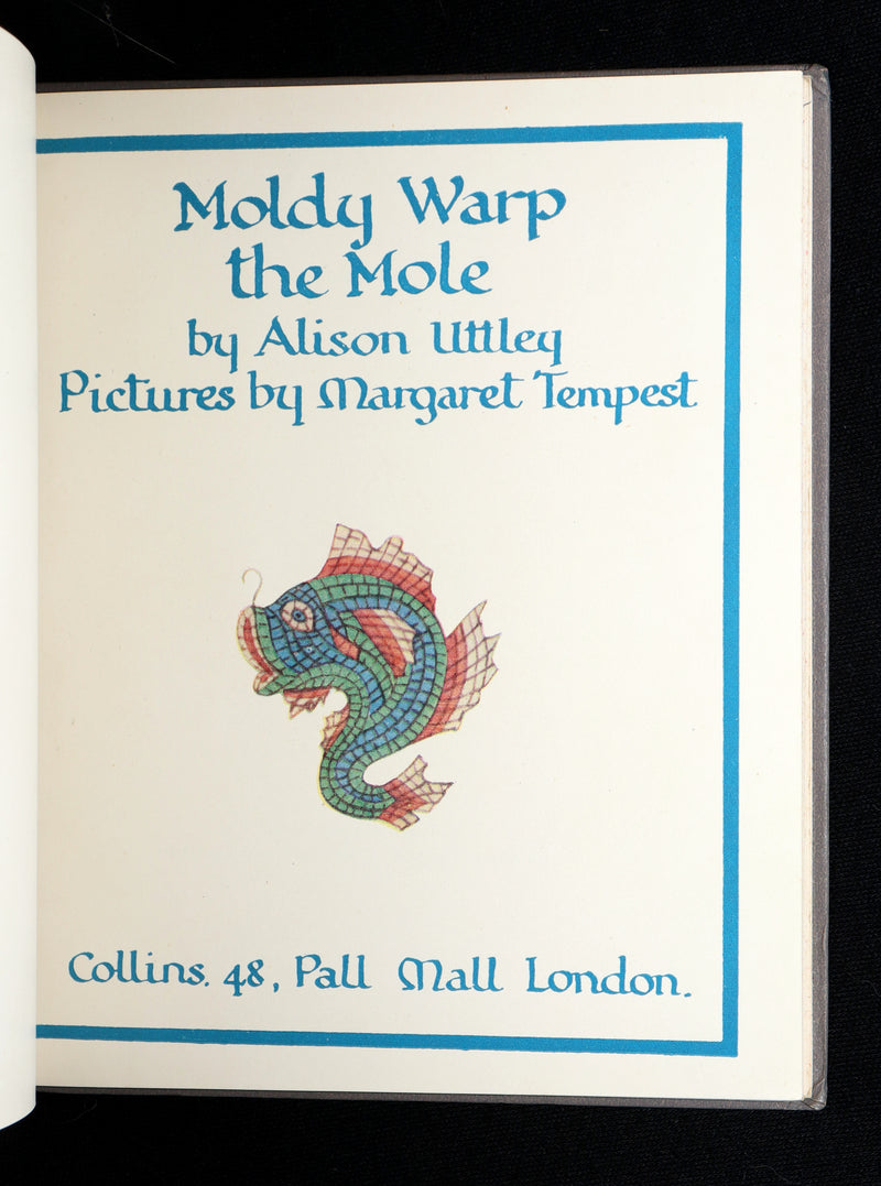 1940 Rare First Edition - Moldy Warp the Mole Illustrated by Margaret Tempest