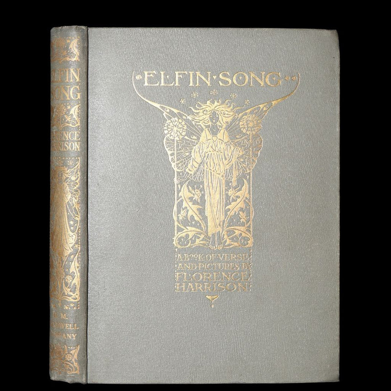 1912 Rare First Edition - Elfin Song, Verse and Pictures by Florence Harrison