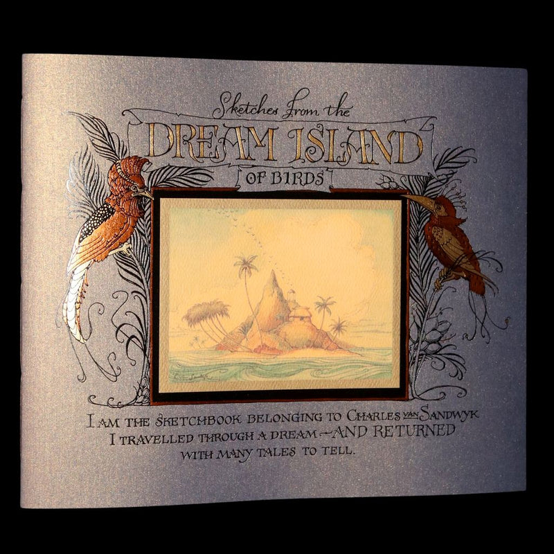 2005 Signed 1stED - Sketches from the Dream Island of Birds, Charles van Sandwyk
