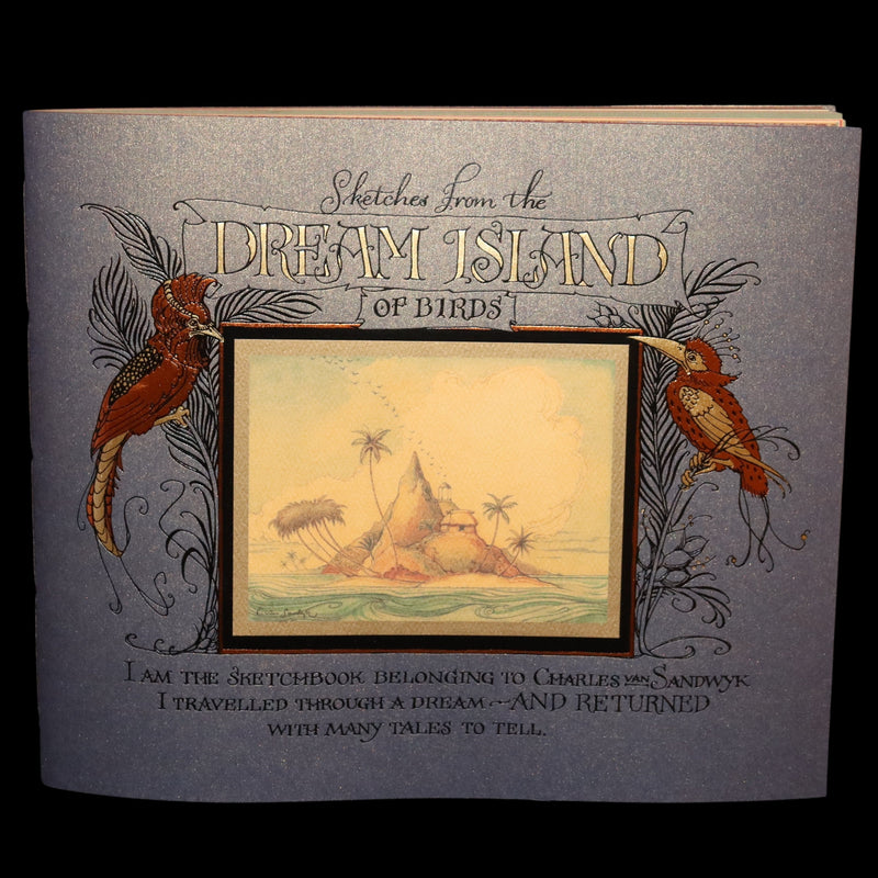 2005 Signed 1stED - Sketches from the Dream Island of Birds, Charles van Sandwyk