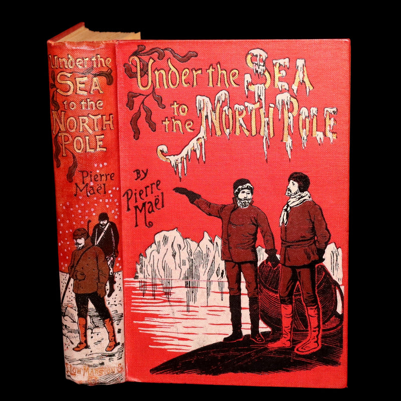 1890 Scarce Book - Under the Sea to the North Pole by Pierre Maël