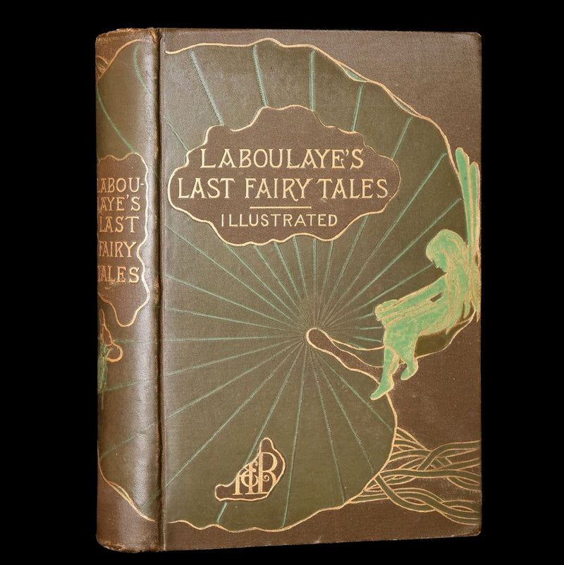 1885 Scarce First Edition - Edouard Laboulaye's Last Fairy Tales, illustrated