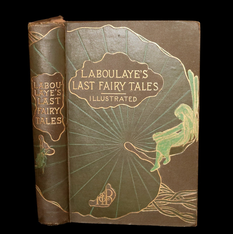 1885 Scarce First Edition - Edouard Laboulaye's Last Fairy Tales, illustrated