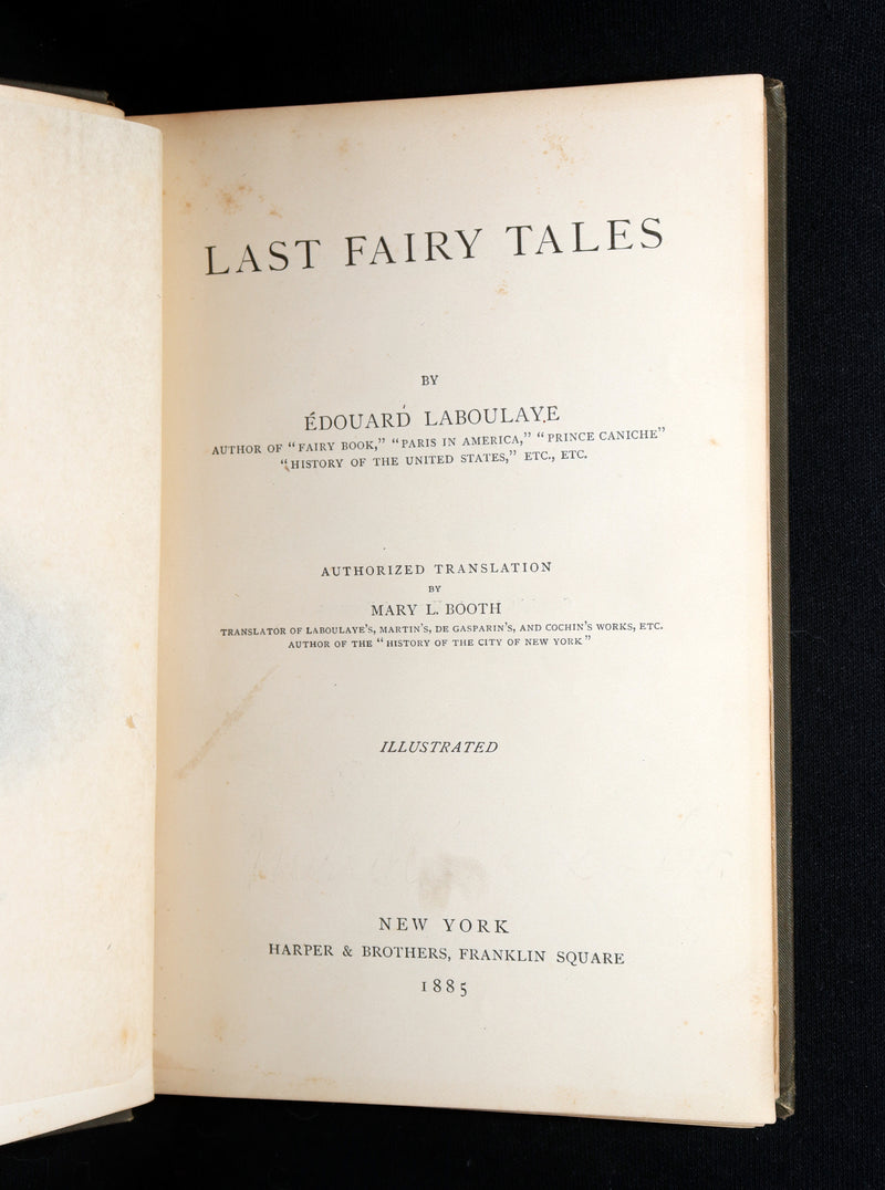 1885 Scarce First Edition - Edouard Laboulaye's Last Fairy Tales, illustrated