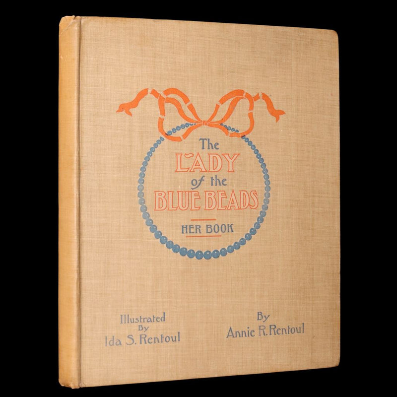1908 Rare First Edition -The Lady of the Blue Beads by Annie and Ida Rentoul
