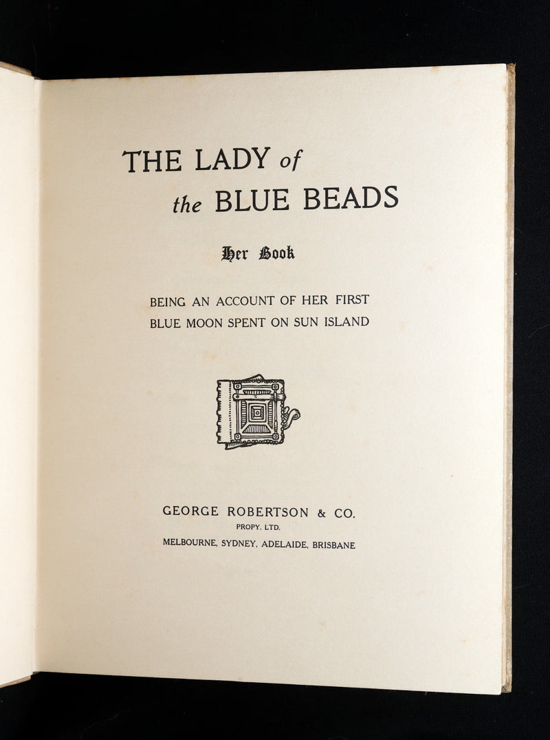 1908 Rare First Edition -The Lady of the Blue Beads by Annie and Ida Rentoul