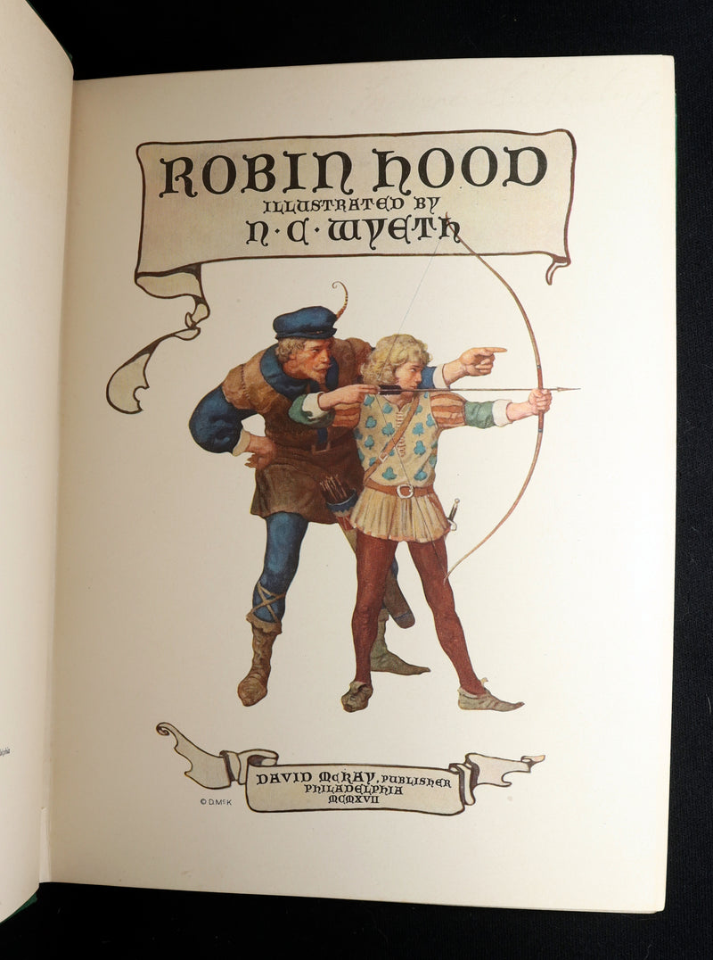 1917 First illustrated Edition by N.C. Wyeth - Robin Hood
