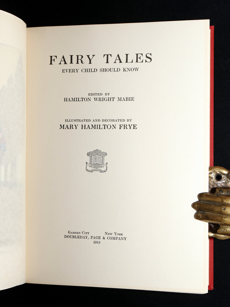 1915 Rare Book - Fairy Tales Every Child Should Know by Mary Hamilton Frye
