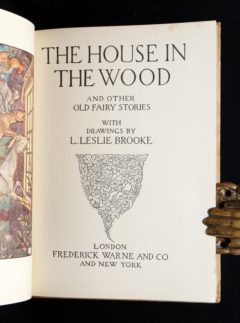 1910 Rare First Edition - The House in the Wood and Other Old Fairy Stories
