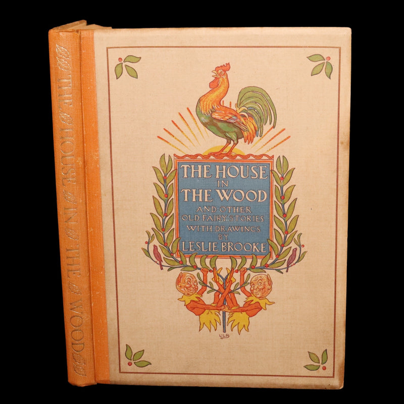 1910 Rare First Edition - The House in the Wood and Other Old Fairy Stories