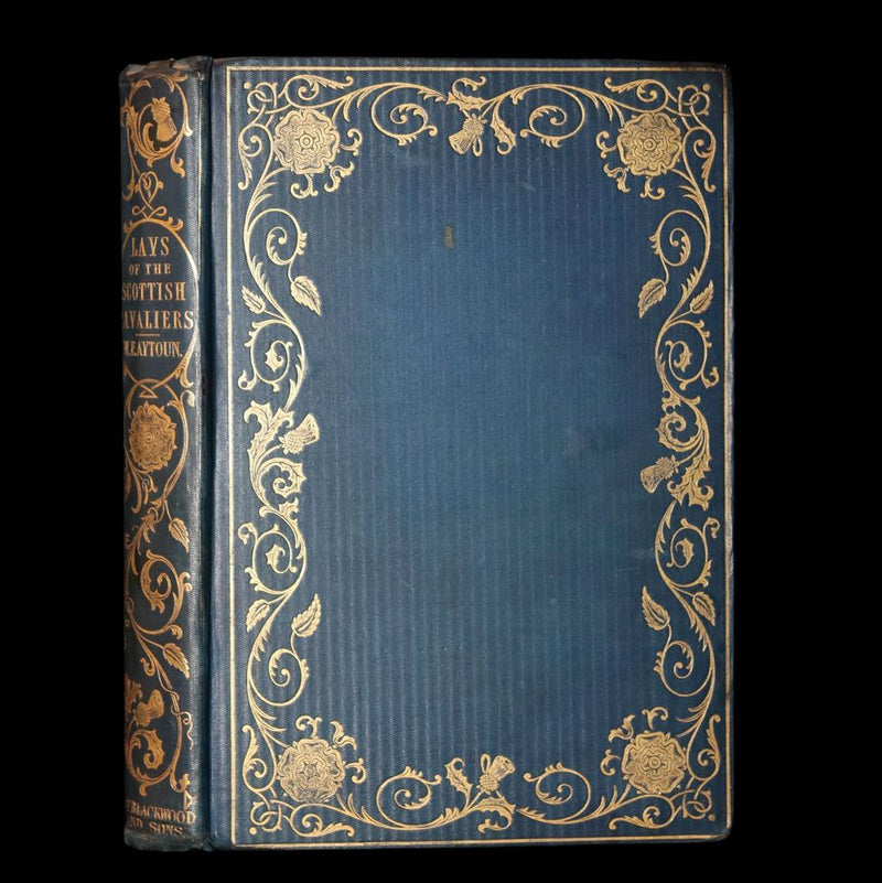 1849 Rare First Edition - Lays of the Scottish Cavaliers by W.E. Aytoun