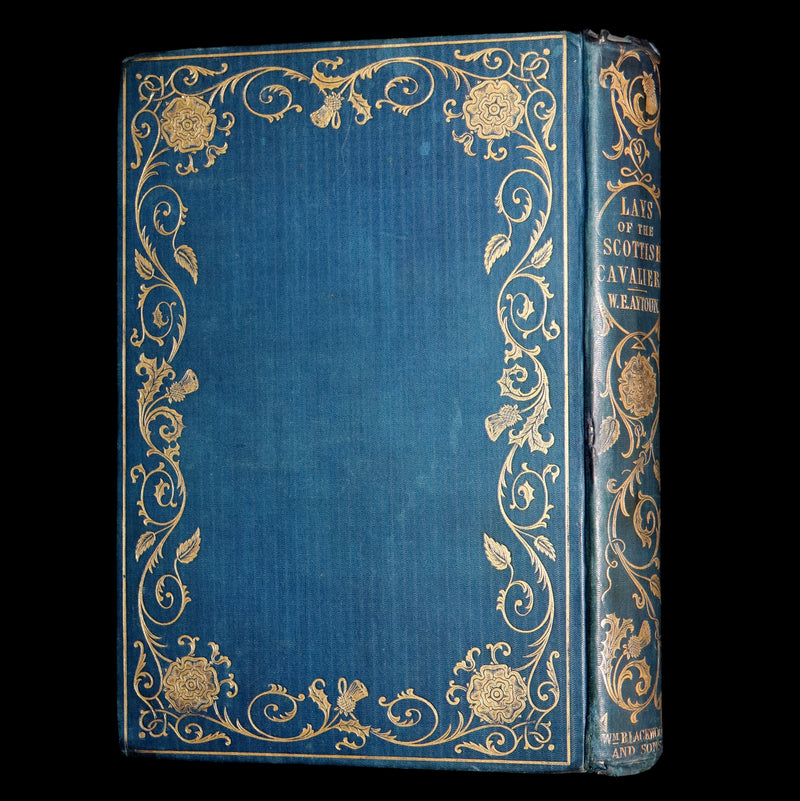 1849 Rare First Edition - Lays of the Scottish Cavaliers by W.E. Aytoun