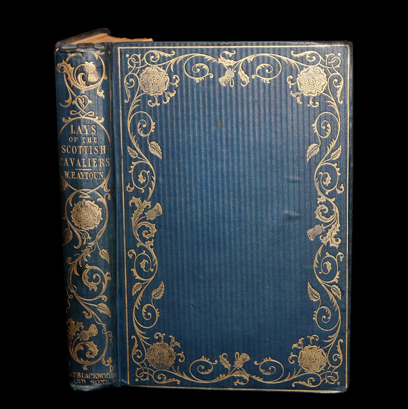 1849 Rare First Edition - Lays of the Scottish Cavaliers by W.E. Aytoun