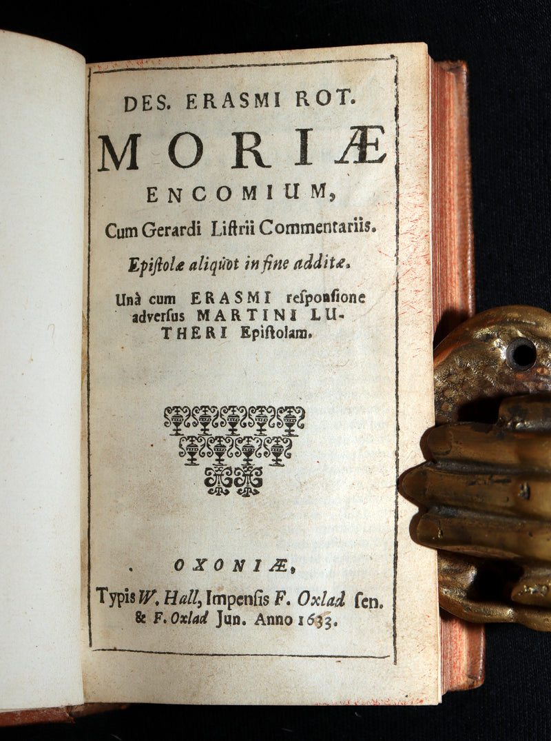 1663 Rare Book - Erasmus of Rotterdam’s Moriae Encomium (In Praise of Folly)