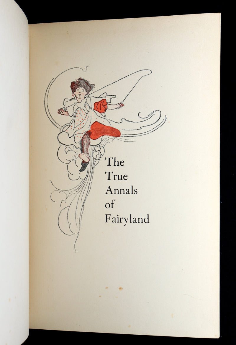 1900 Rare Book - The True Annals of Fairy-Land: The Reign of King Herla