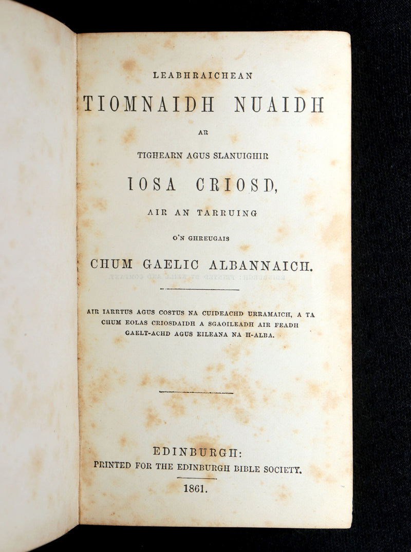 1861–1865 Rare Gaelic Bible –An Tiomnaidh Nuaidh (The New Testament) with Psalms