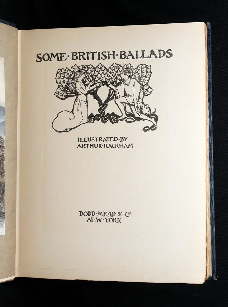 1919 First American Rackham Illustrated Edition – Some British Ballads