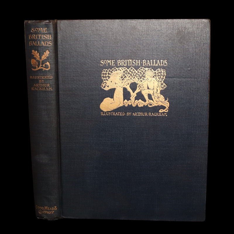 1919 First American Rackham Illustrated Edition – Some British Ballads
