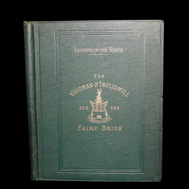 1873 Scarce Legends of the North – The Guidman o’ Inglismill and The Fairy Bride