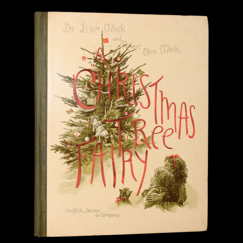1887 Rare Edition – A Christmas Tree Fairy by Lizzie and Robert Ellice Mack