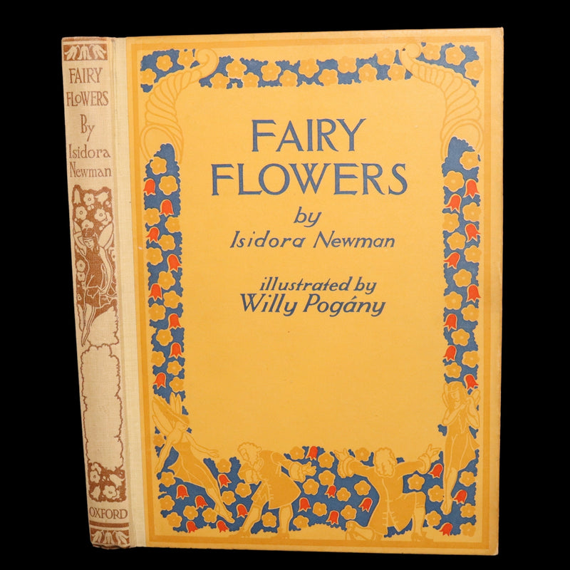 1926 Rare First Edition - Fairy Flowers by Isidora Newman Illustrated by Pogany