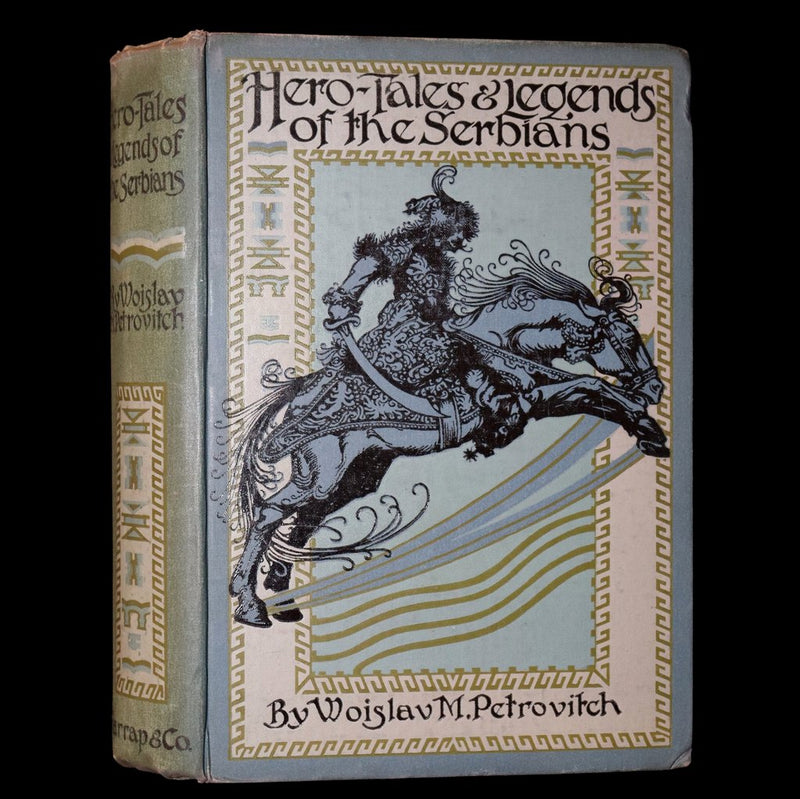 1914 First Edition - Hero Tales and Legends of the Serbians, Color Illustrated