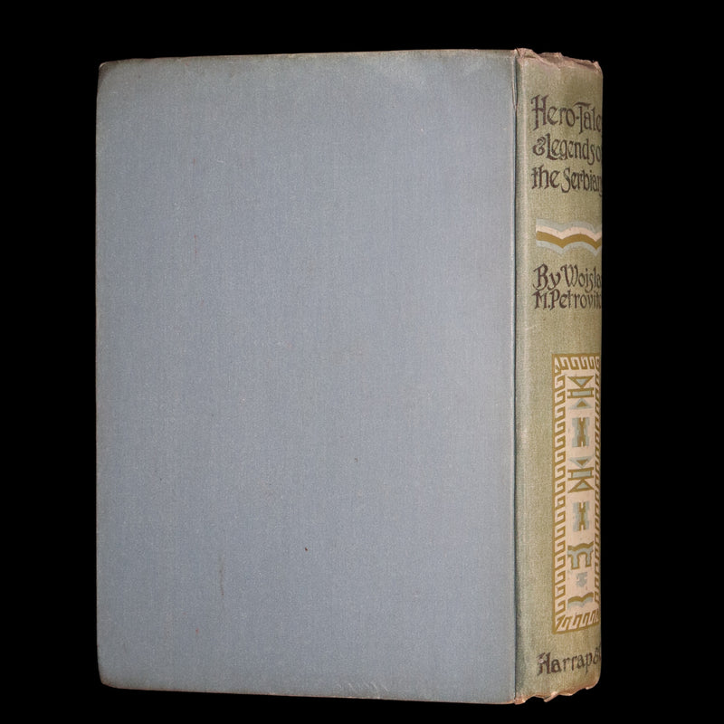 1914 First Edition - Hero Tales and Legends of the Serbians, Color Illustrated