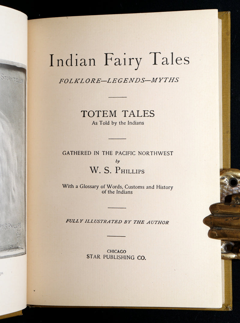 1902 Indian Fairy Tales – Totem Tales of the Pacific Northwest by W. S. Phillips