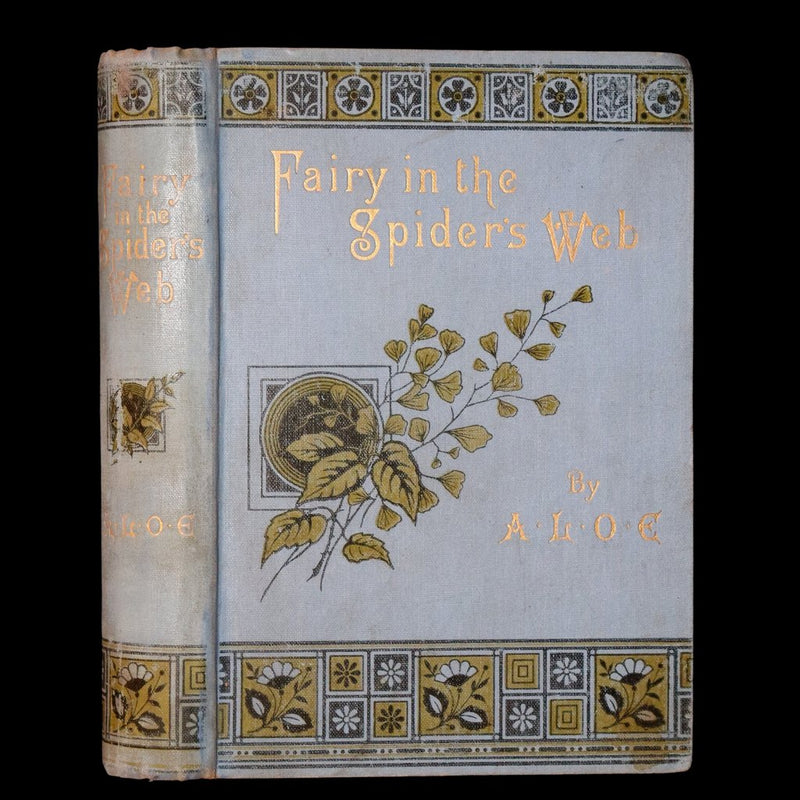 1890 Scarce First Edition - Fairy in the Spider’s Web by A.L.O.E., Illustrated