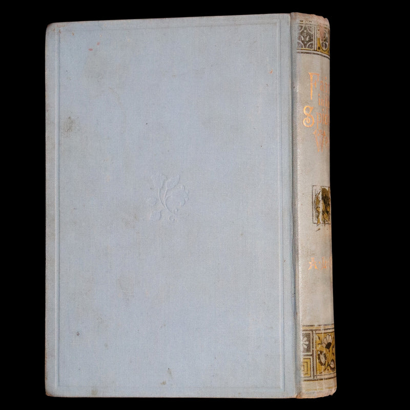 1890 Scarce First Edition - Fairy in the Spider’s Web by A.L.O.E., Illustrated