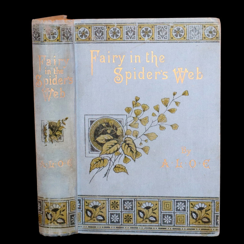 1890 Scarce First Edition - Fairy in the Spider’s Web by A.L.O.E., Illustrated