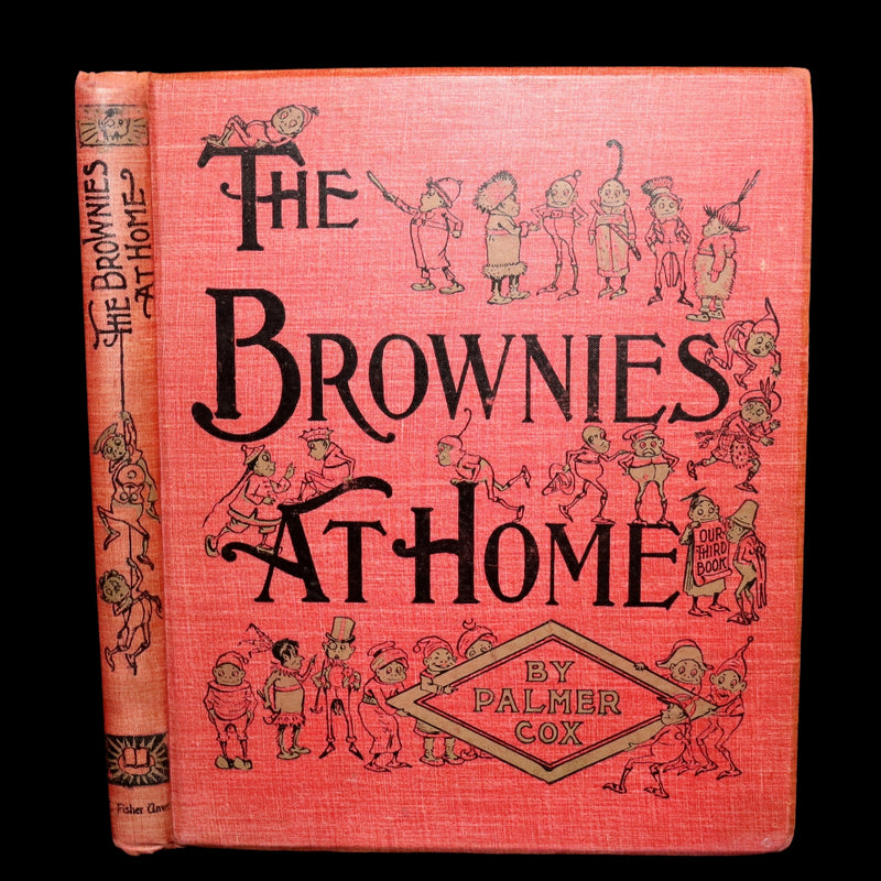 1893 Rare First UK Edition - The Brownies at Home Illustrated by Palmer Cox
