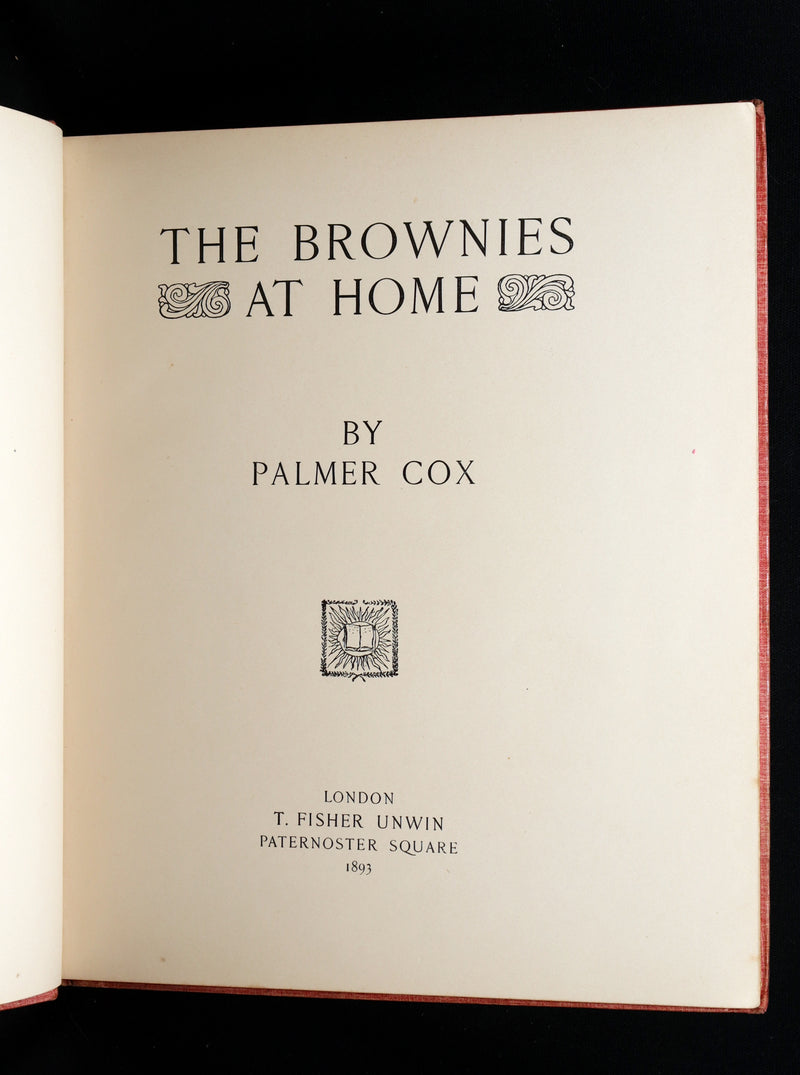 1893 Rare First UK Edition - The Brownies at Home Illustrated by Palmer Cox