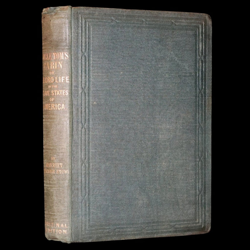 1852 Early Illustrated Edition - Uncle Tom’s Cabin by Harriet Beecher Stowe