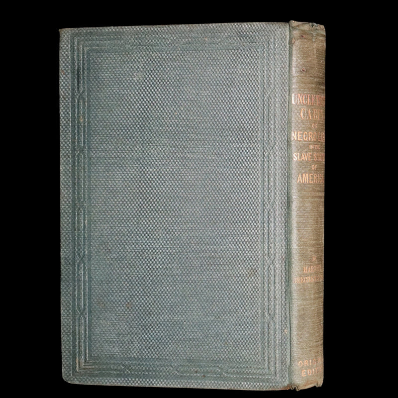 1852 Early Illustrated Edition - Uncle Tom’s Cabin by Harriet Beecher Stowe