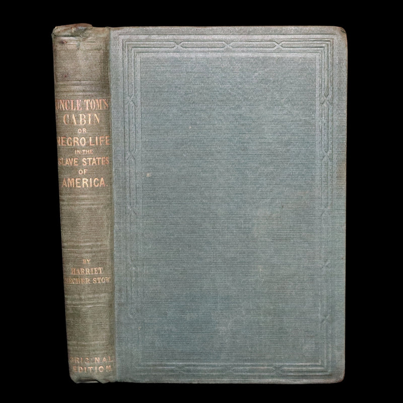 1852 Early Illustrated Edition - Uncle Tom’s Cabin by Harriet Beecher Stowe