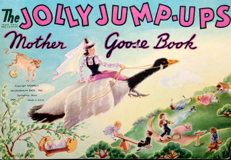 1944 First Edition - The Jolly Jump-Ups Mother Goose Book By Geraldine Clyne