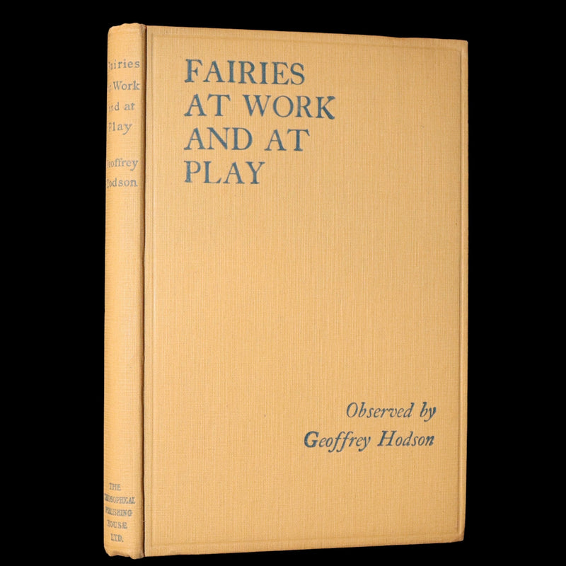 1925 Rare First Edition- Fairies at Work and at Play observed by Geoffrey Hodson
