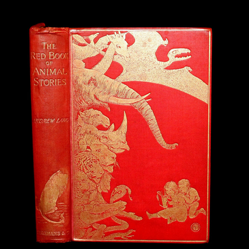 1899 Rare First Edition - The Red Book of Animal Stories by Andrew Lang