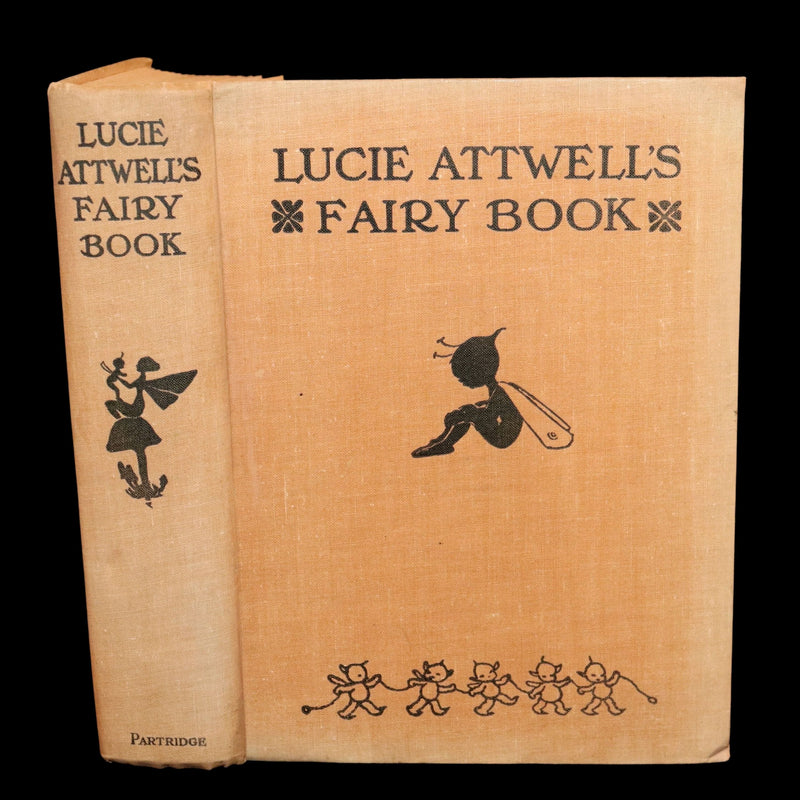 1932 Scarce Signed First Edition - Mabel Lucie Attwell’s Fairy Book