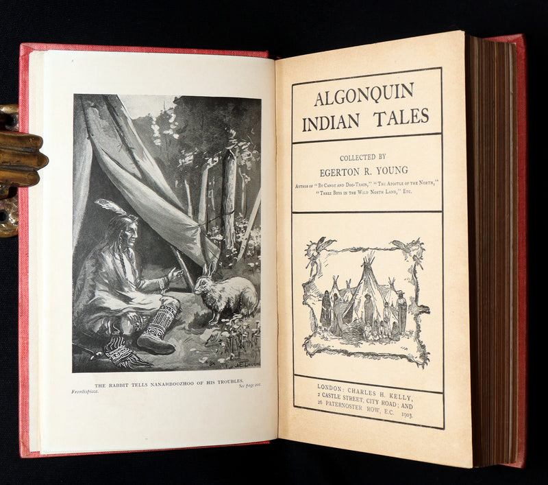 1903 Scarce First Edition - Algonquin Indian Tales Collected by E.R. Young