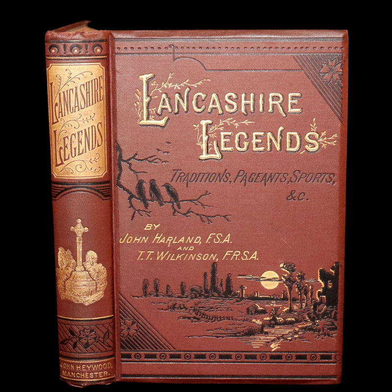 1882 Rare Book - Lancashire Legends, Superstitions, Witches by Harland Wilkinson