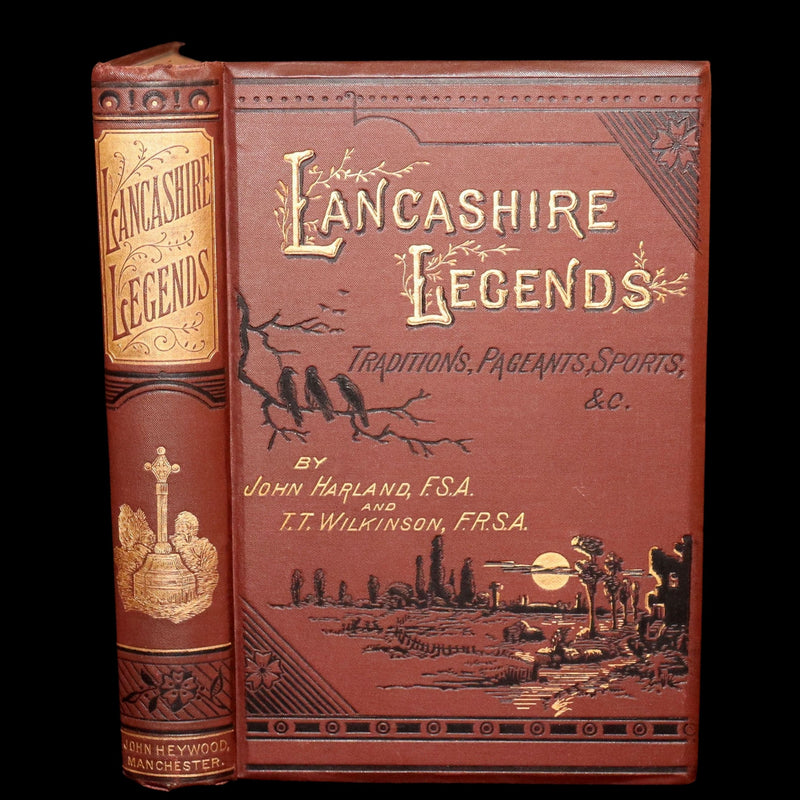 1882 Rare Book - Lancashire Legends, Superstitions, Witches by Harland Wilkinson