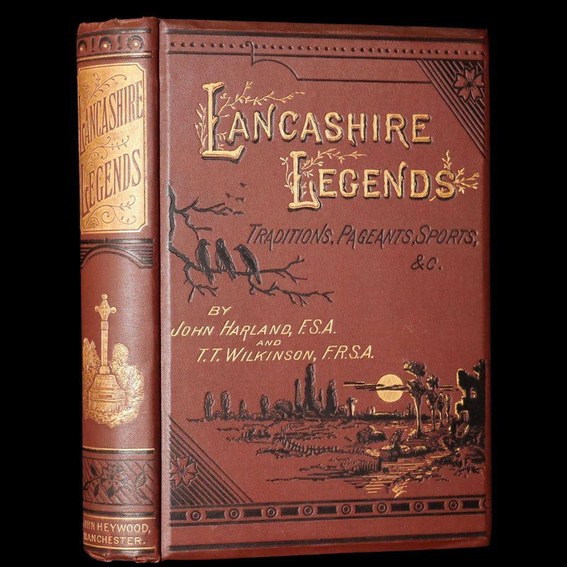 1882 Rare Book - Lancashire Legends, Superstitions, Witches by Harland Wilkinson