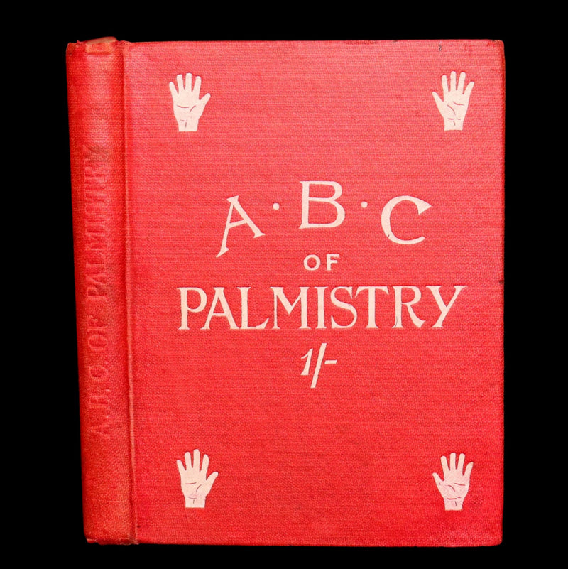 1890 Scarce Book - Character and Fortune. ABC Guide to Palmistry by Paul Bello