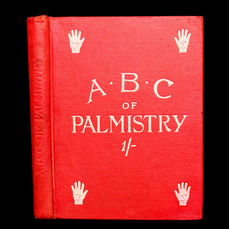 1890 Scarce Book - Character and Fortune. ABC Guide to Palmistry by Paul Bello