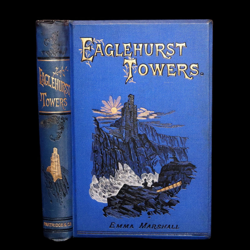 1890 Scarce First Edition - Eaglehurst Towers by Emma Marshall, Illustrated