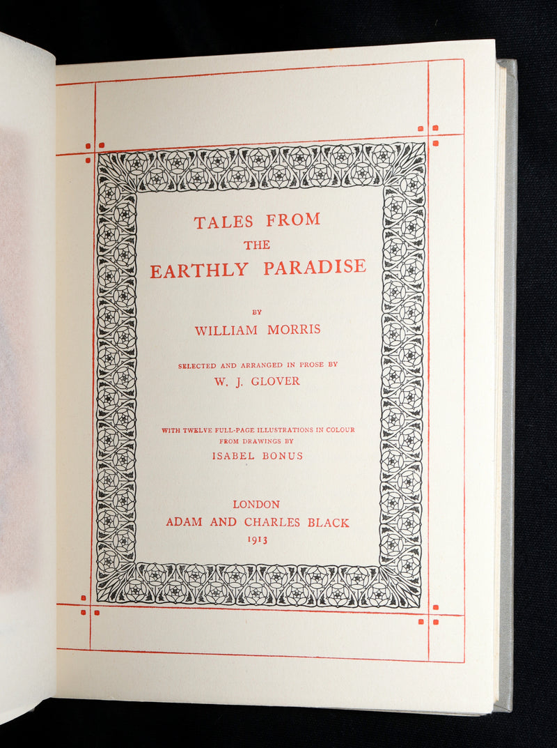 1913 Rare Book - Tales From The Earthly Paradise by William Morris, Illustrated